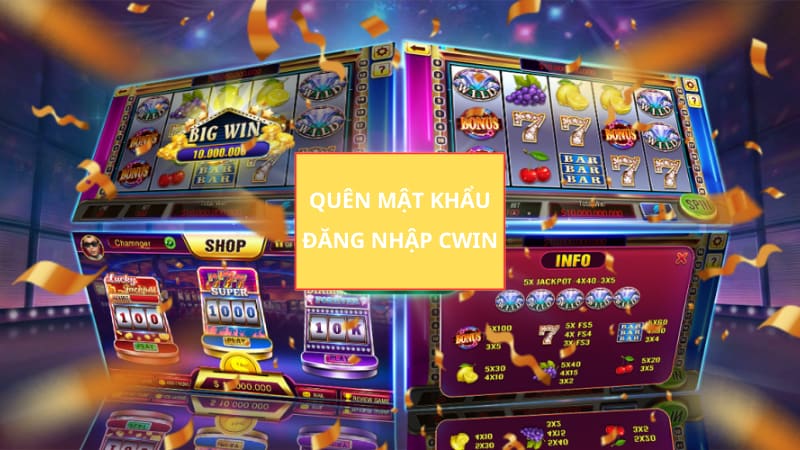 Hỗ trợ CWIN lấy lại hệ thống đăng nhập mật khẩu