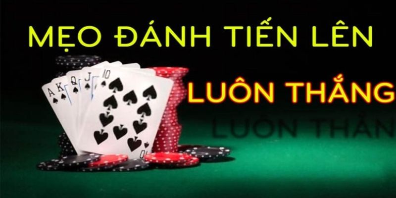Khua chiêng đánh trống - Bí quyết chơi tiến lên luôn thắng 