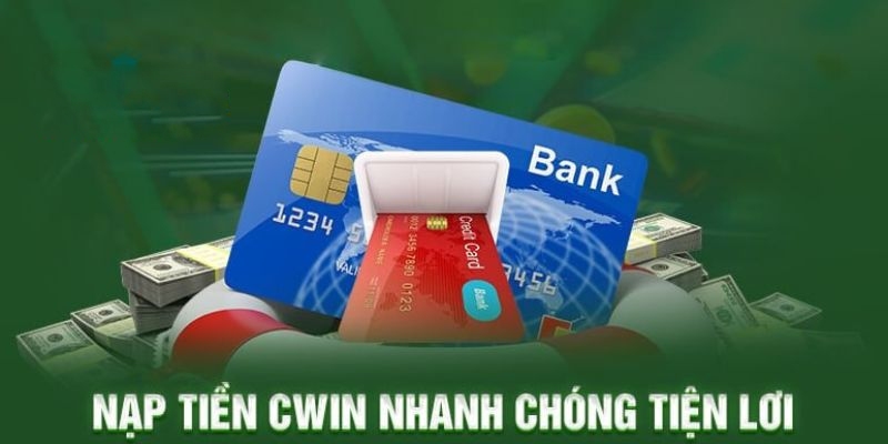Nạp tiền nhận về vô vàn lợi ích