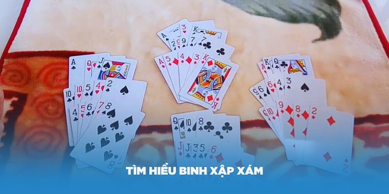 Tìm hiểu binh xập xám là gì và khái niệm